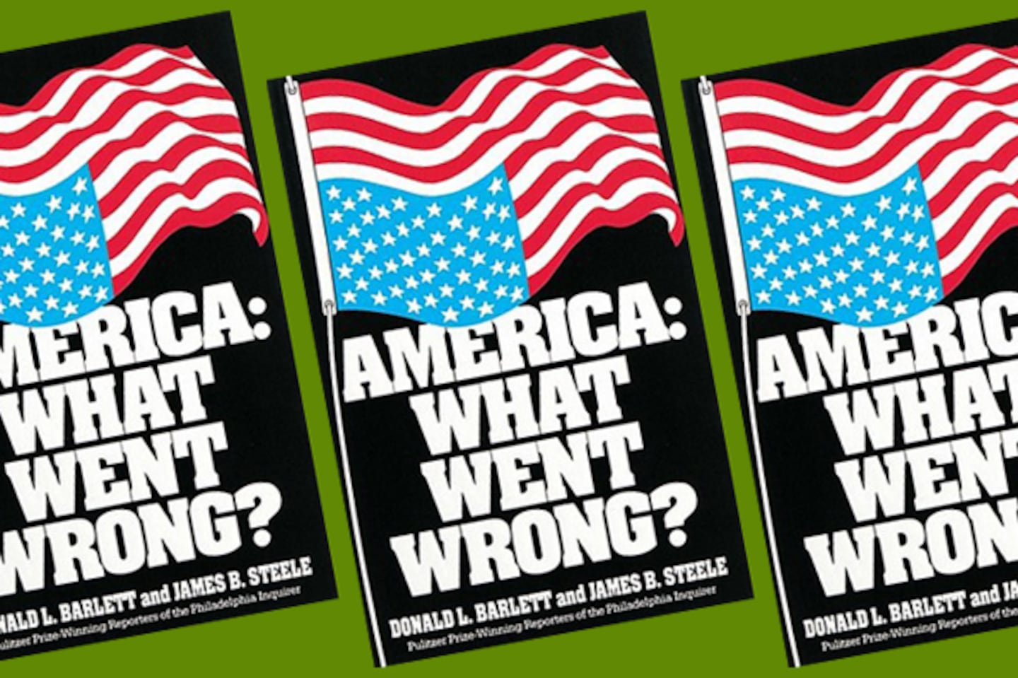 “America: What Went Wrong?" by Donald L. Barlett and James B. Steele became a bestselling book after publication in 1992.