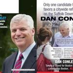 In a campaign mailer, Daniel Conley seemingly claims to be the only candidate who favors a citywide vote on the casino. 
