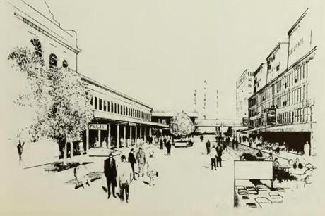 A BRA sketch from 1965, the year of the first planning effort, of a recast Faneuil Hall Marketplace.
