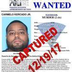 Carmelo Kercado Jr., a fugitive on the State Police Most Wanted List, was arrested Tuesday in North Carolina.