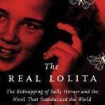 True-crime writer Sarah Weinman?s ?The Real Lolita? works to reclaim the story of a real kidnap victim and motivate a reconsideration of Nabokov?s.